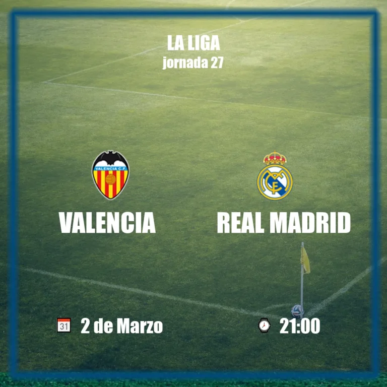 Valencia vs Real Madrid