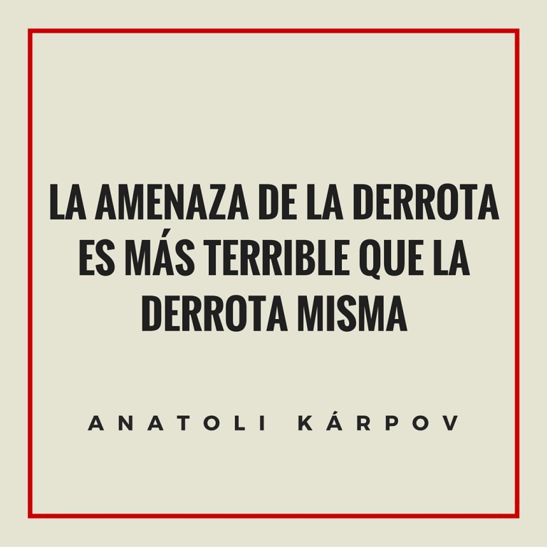 La Amenaza de la Derrota es más Terrible que la Derrota Misma
