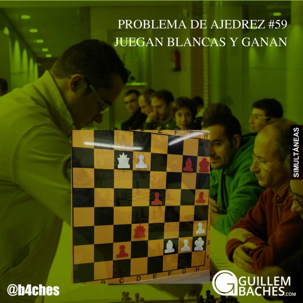 PROBLEMA DE AJEDREZ #59 JUEGAN BLANCAS Y GANAN 1