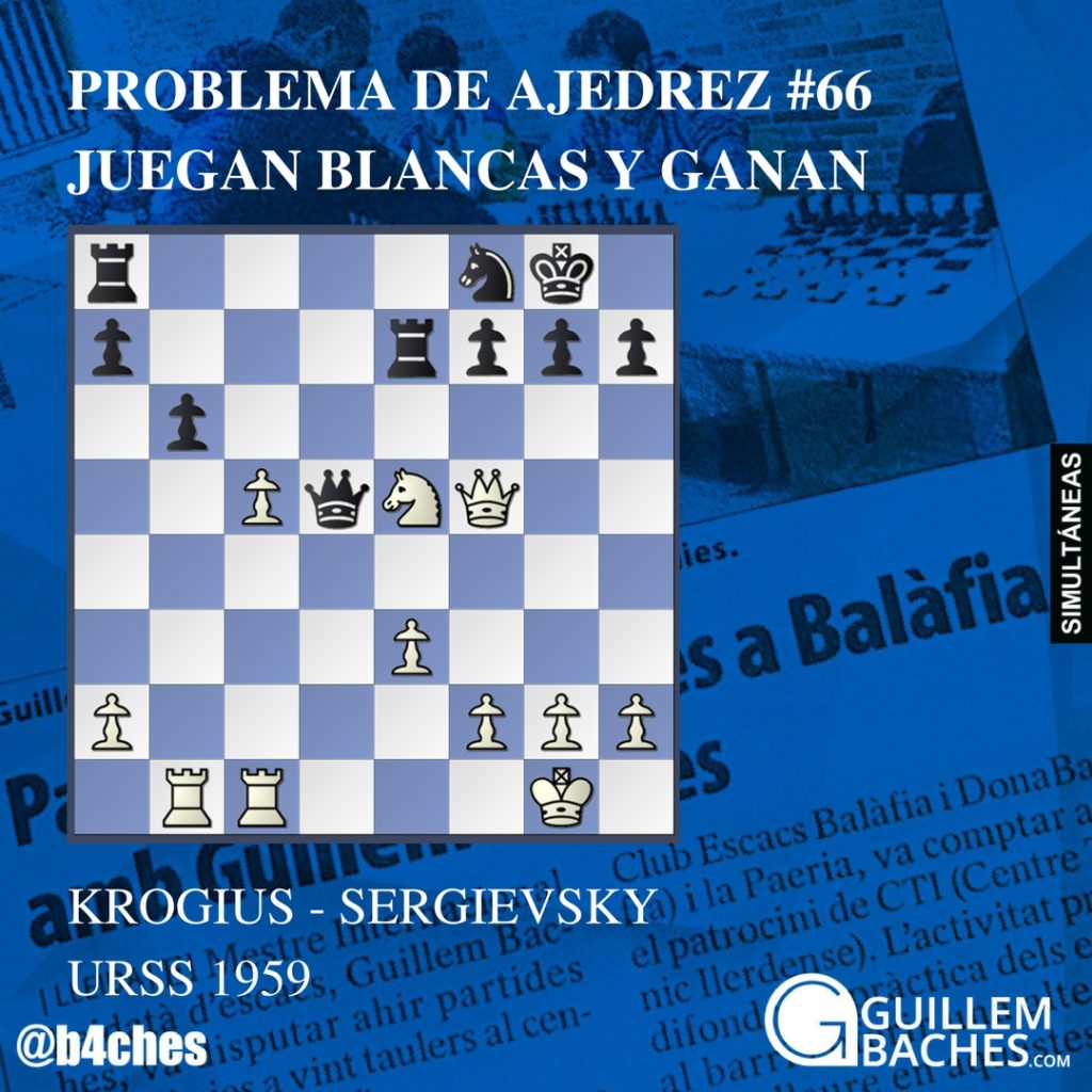 PROBLEMA DE AJEDREZ #66 JUEGAN BLANCAS Y GANAN 1