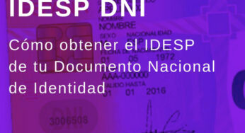 IDESP DNI ¿Cómo Puedo Obtenerlo?