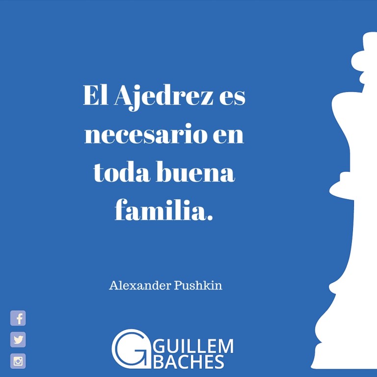 El Ajedrez es Necesario en Toda Buena Familia 6 El Ajedrez es Necesario en Toda Buena Familia