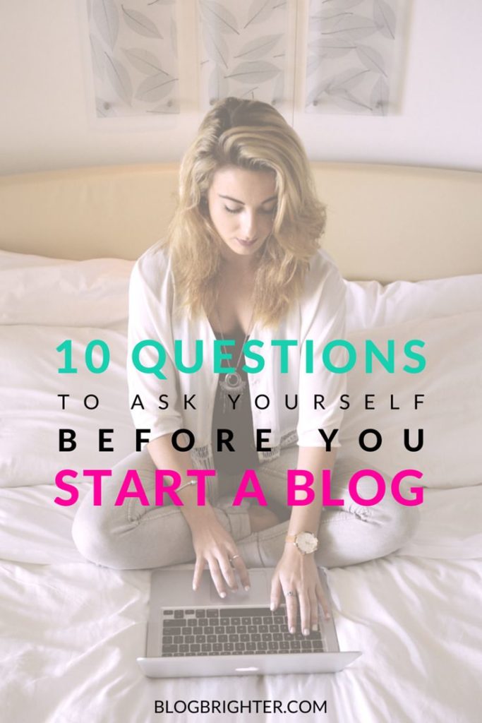 10 Preguntas que Debes Hacerte antes de Empezar tu Blog